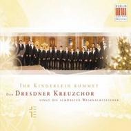 Dresdner Kreuzchor: Ihr Kinderlein Kommet | Berlin Classics 0017822BC