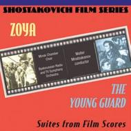 Shostakovich - The Young Guard, Zoya (Suites from Film Scores)