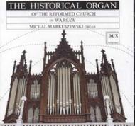 The Historic Organ of the Reformed Church of Warsaw