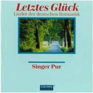 Letztes Gluck: Songs of the German Romantics