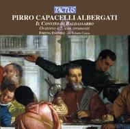 Albergati - Il Convito di Baldassarro: Oratorio a 5 con strumenti  | Tactus TC660102