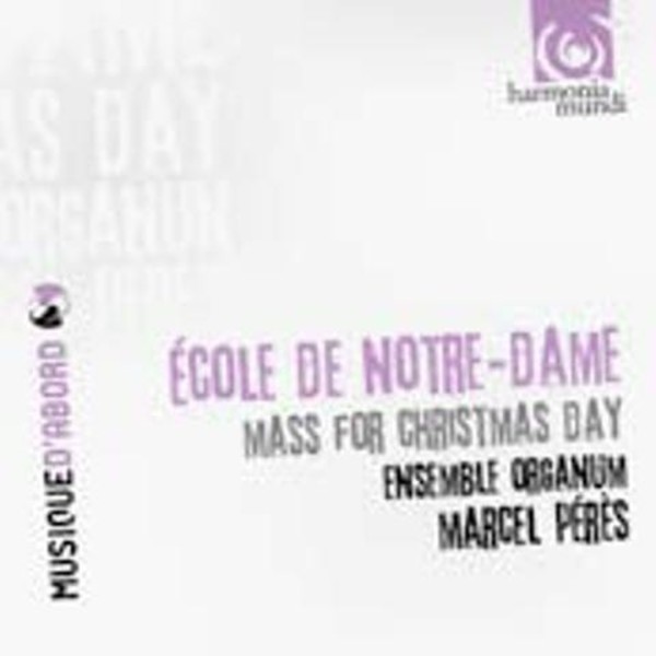 Ecole de Notre Dame: Mass for Christmas Day | Harmonia Mundi - Musique d'Abord HMA1951148