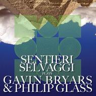Sentieri Selvaggi plays Bryars & Glass