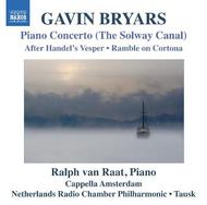 Bryars - Piano Concerto, After Handels Vesper, Ramble on Cortona | Naxos - British Piano Concertos 8572570