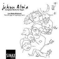 Jehan Alain - Complete Works for Organ
