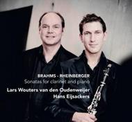 Brahms / Rheinberger - Sonatas for Clarinet & Piano