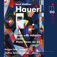 Hauer - Music with Holderlin, Lieder, Piano Pieces | MDG (Dabringhaus und Grimm) MDG6131686