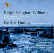 Vaughan Williams - Garden of Proserpine, etc / Hadley - Fen and Flood | Albion Records ALBCD012