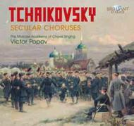 Tchaikovsky - Secular Choruses 