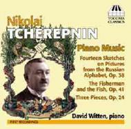 Nikolai Tcherepnin - Piano Music