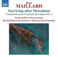 Maillard - Surviving after Hiroshima, Concertos | Naxos 8572623