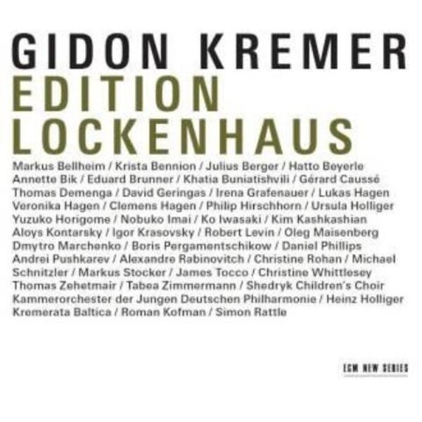 Gidon Kremer - Edition Lockenhaus | ECM New Series 4764509