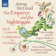 McLeod - The Emperor and the Nightingale, etc | Naxos 8572671