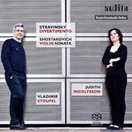 Stravinsky - Divertimento / Shostakovich - Violin Sonata