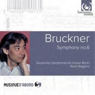 Bruckner - Symphony No.6 | Harmonia Mundi - Musique d'Abord HMA1951901