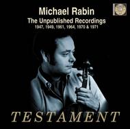 Michael Rabin - The Unpublished Recordings