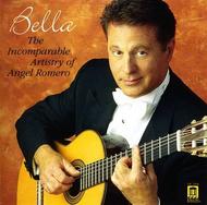 Bella: The Incomparable Artistry of Angel Romero | Delos DE3294