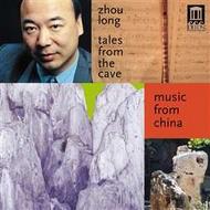 Zhou Long - Tales from the Cave | Delos DE3335