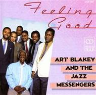 Art Blakey and the Jazz Messengers: Feeling Good
