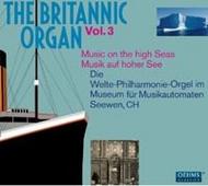 The Britannic Organ Vol.3: Music on the High Seas | Oehms OC841