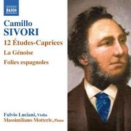 Camillo Sivori - Etudes-Caprices, La Genoise, Folies espagnoles | Naxos 8572484