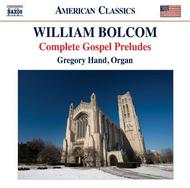 Bolcom - Complete Gospel Preludes | Naxos - American Classics 8559695