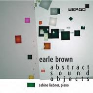 Earle Brown - Abstract Sound Objects | Wergo WER67452