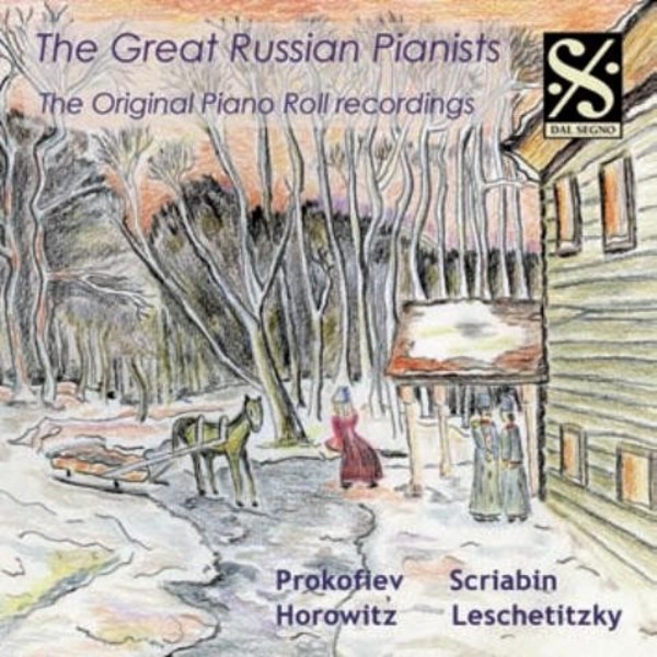 The Great Russian Pianists: The Original Piano Roll Recordings