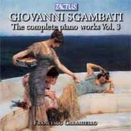 Sgambati - Complete Piano Works Vol.3