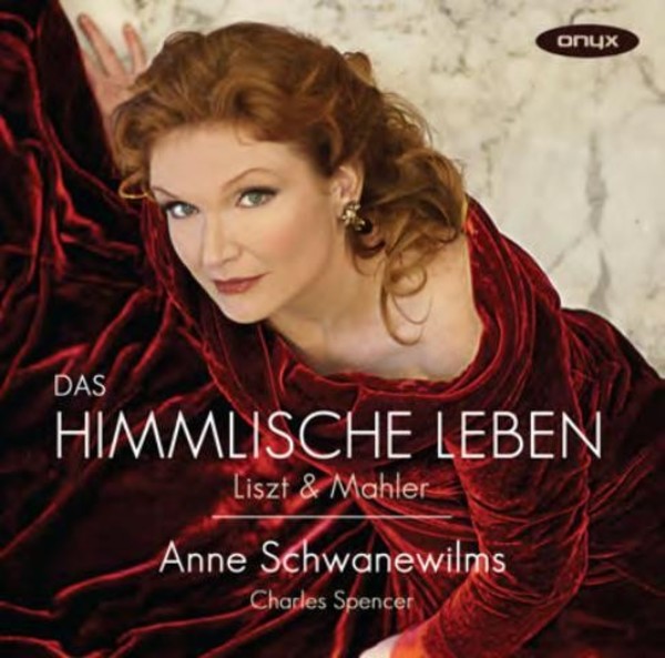 Das Himmlische Leben: Songs by Liszt and Mahler