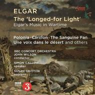 Elgar - The Longed-for Light (Elgars Music in Wartime)