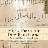 An Emerald in a Work of Gold: Music from the Dow Partbooks | Delphian DCD34115