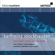 Stockhausen - Michaels Reise um die Erde (Michaels Journey around the World)