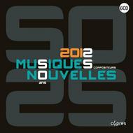 Musiques Nouvelles: 50 years, 25 composers | Cypres CYP4650