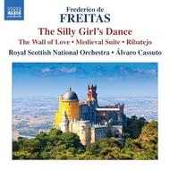 Frederico de Freitas - The Silly Girls Dance, The Wall of Love, etc | Naxos 8573095
