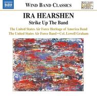 Ira Hearshen - Strike up the Band | Naxos - Wind Band Classics 8573041