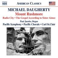 Michael Daugherty - Mount Rushmore | Naxos - American Classics 8559749