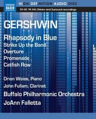 Gershwin - Rhapsody in Blue, Strike Up the Band Overture, Promenade, Catfish Row (Blu-ray audio) | Naxos - Blu-ray Audio NBD0033