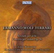 Wolf-Ferrari - Serenade for Strings, Violin Concerto