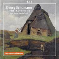 Georg Schumann - Lieder / Klavierstucke
