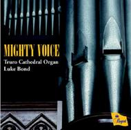 Mighty Voice: Truro Cathedral Organ | Regent Records REGCD386