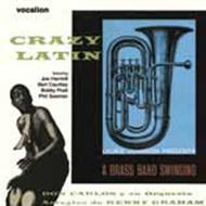 Crazy Latin / A Brass Band Swinging