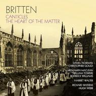 Britten - Canticles, The Heart of the Matter