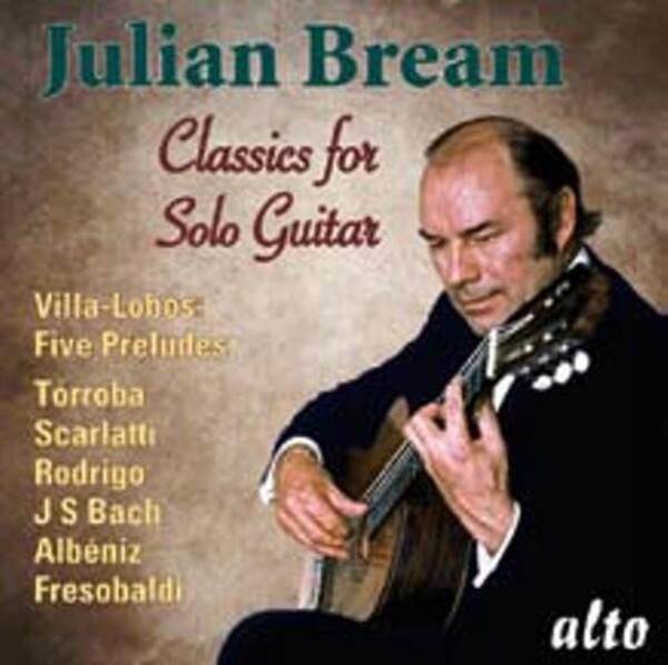 Julian Bream: Classics for Solo Guitar | Alto ALC1238