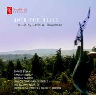 David Bowerman - Unto the Hills