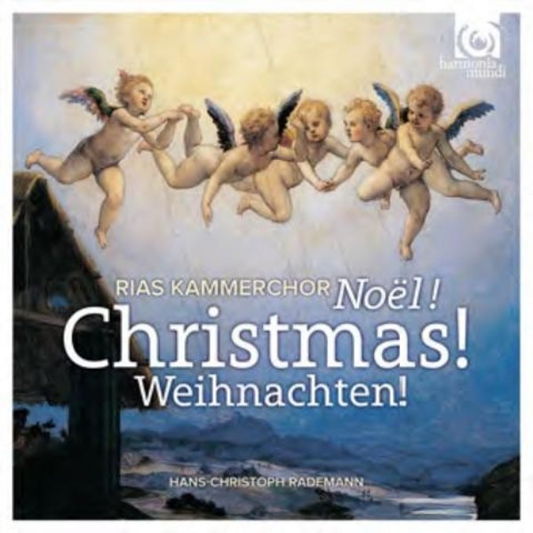 RIAS Kammerchor: Christmas! | Harmonia Mundi HMC902170