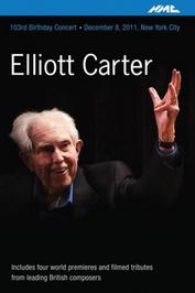 Elliott Carter: 103rd Birthday Concert, NY