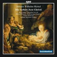 J W Hertel - Die Geburt Jesu Christi | CPO 7778092