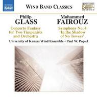 Glass - Concerto Fantasy / Fairouz - Symphony No.4 | Naxos 8573205
