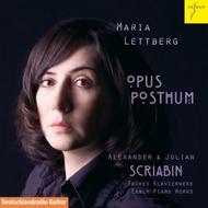 Opus Posthum: Early Piano Works of Alexander & Julian Scriabin